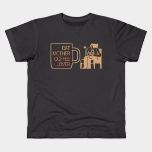 Cat Mother Coffee Mug Lover Kids T-Shirt